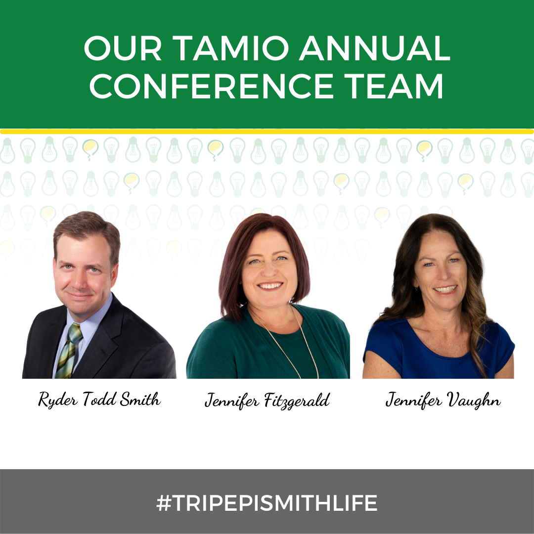 Our TAMIO Annual Conference team: Ryder Todd Smith, Jennifer Fitzgerald and Jennifer Vaughn