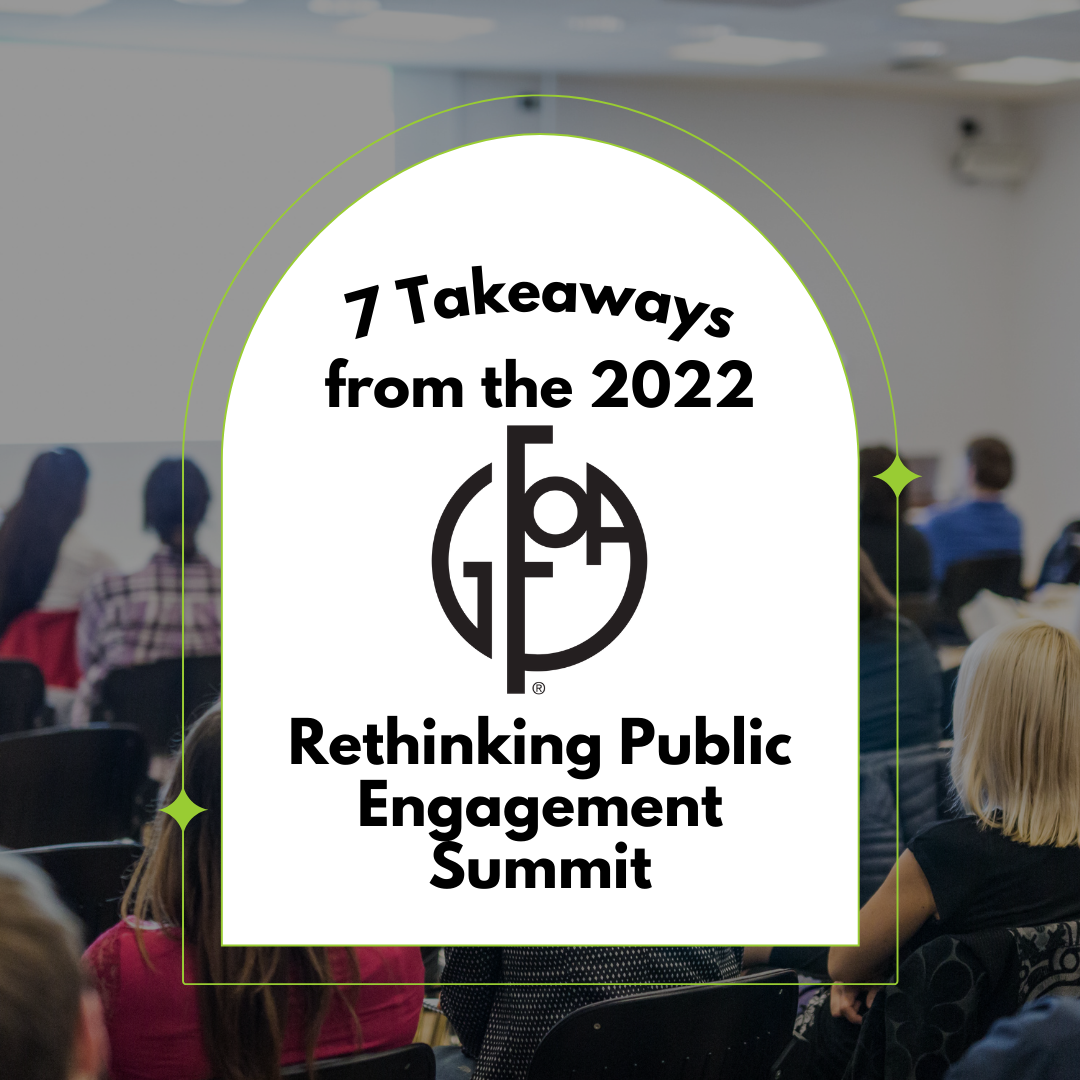 7 Takeaways from the 2022 Rethinking Public Engagement Summit